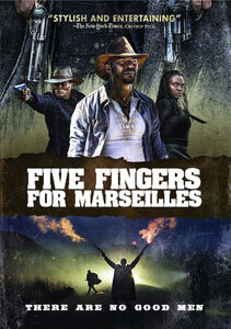 Five Fingers For Marseilles