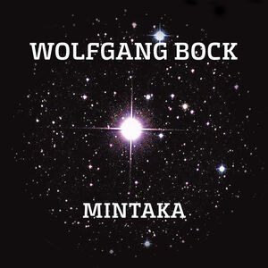 Mintaka , Wolfgang Bock