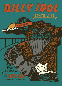 Billy Idol - State Line: Live At The Hoover Dam , Billy Idol
