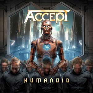 Humanoid , Accept