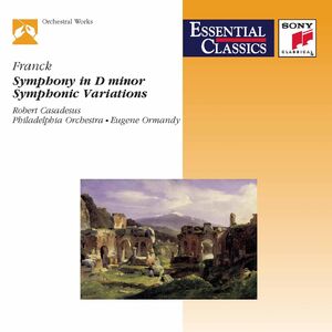 Symphony in D Minor / Symphonic Vibrations , C. Franck