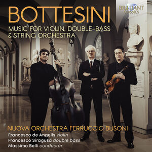 Bottesini: Music for Violin, Double-Bass & String Orchestra , Francesco Siragusa