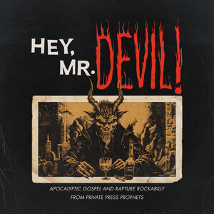 Mr Devil: Apocalyptic Gospel & Rapture Rockabilly (Various Artists)
