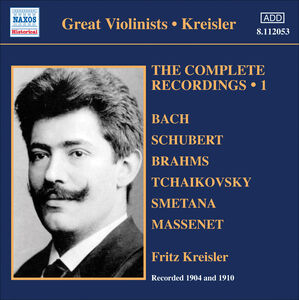 Integrale Des Enregistrements Vol. 1 , Fritz Kreisler