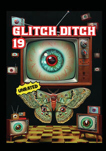 Glitch Ditch 19 , James Balsamo