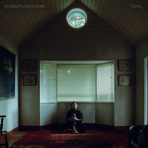 Nobody Lives Here , SYML