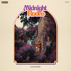 Chaos Era , Midnight Rodeo