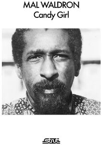 Candy Girl , Mal Waldron