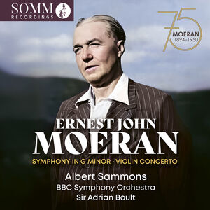 Ernest John Moeran: Symphony in G Minor; Violin Concerto , Albert Sammons