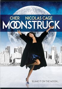 Moonstruck , Cher