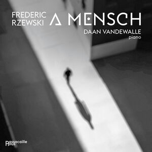 Frederik Rzewski Ein Mensch , Daan Vandewalle