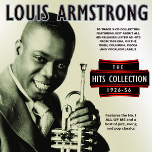 The Hits Collection 1926-56 , Louis Armstrong