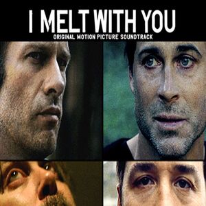 I Melt with You (Original Soundtrack) , Various Artists