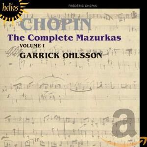Complete Mazurkas 1 , Garrick Ohlsson