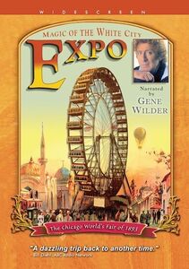 Expo: Magic of the White City , Gene Wilder