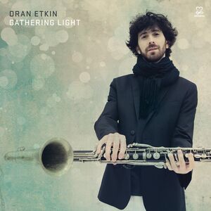 Gathering Light , Oran Etkin