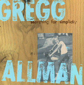Searching for Simplicity , Gregg Allman