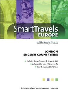 Smart Travels Europe With Rudy Maxa: London /  English Countryside