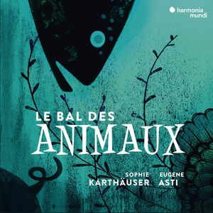 Le Bal Des Animaux - Melodies On The Theme Of
