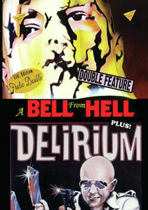 A Bell From Hell/ Delirium