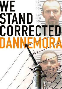 We Stand Corrected: Dannemora