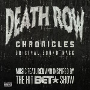 Death Row Chronicles (Original Soundtrack) (Red Vinyl) [Explicit Content]