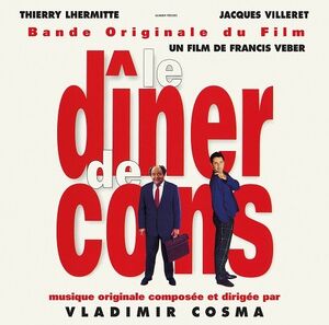Le Dîner De Cons (Dinner for Schmucks) (Original Soundtrack) [Import]