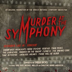 Murder at the Symphony , Danish National Symphony Orchestra