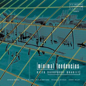 Minimal Tendencies , Delta Saxophone Quartet