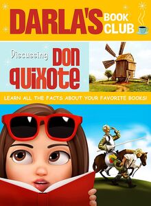 Darla's Book Club: Discussing Don Quixote