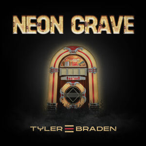 Neon Grave EP , Tyler Braden