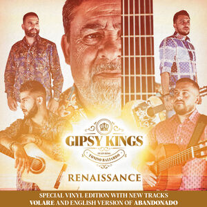 Renaissance , Gipsy Kings