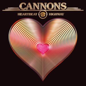 Heartbeat Highway (150g Vinyl/ Metallic Gold Vinyl) (Non-Returnable) , Cannons