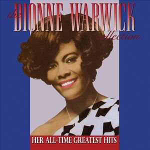 The Dionne Warwick Collection -Her All-Time Greatest Hits (Translucent Gold Vinyl/ Limited Edition)
