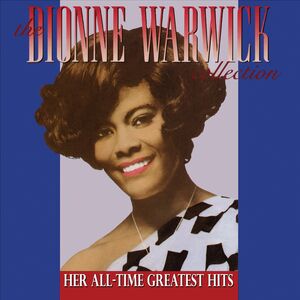 The Dionne Warwick Collection -Her All-Time Greatest Hits (Translucent Gold Vinyl/ Limited Edition) , Dionne Warwick