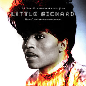 Settin' The Woods On Fire , Little Richard