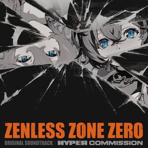 Zenless Zone Zero (Original Soundtrack) , San-Z / HOYO-MiX