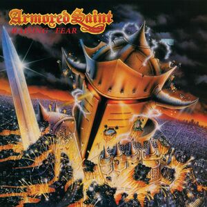Armored Saint: Raising Fear , Armored Saint