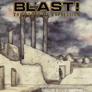Power of Expression , Bl'ast!