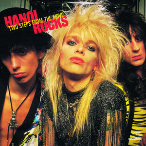 Two Steps Form the Move , Hanoi Rocks