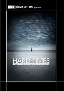 Hard Times: Lost on Long Island