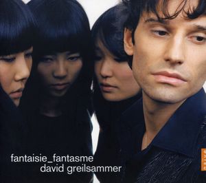 Fantaisie Fantasme (Fantasy) , David Greilsammer