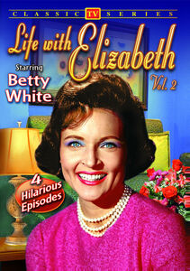 Life With Elizabeth: Volume 2