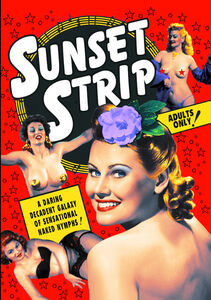 Sunset Strip: Vintage Striptease Burlesque Shorts 1926-1956