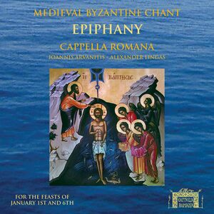 Epiphany: For the Feasts of , Cappella Romana