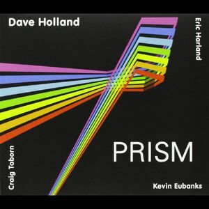 Prism , Dave Holland