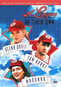 A League of Their Own , Geena Davis