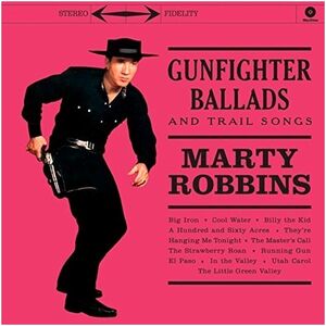 Gunfighter Ballads & Trail Songs [Import] , Marty Robbins
