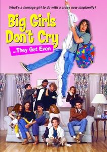 Big Girls Don't Cry...They Get Even