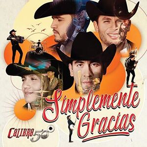 Simplemente Gracias , Calibre 50